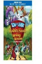 Watch Tom and Jerry Robin Hood and His Merry Mouse [2012] 9Movies